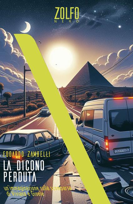 La dicono perduta. Un'immaginazione sulla scomparsa di Viviana e Gioele - Edoardo Zambelli,Antonio Pagliaro - ebook