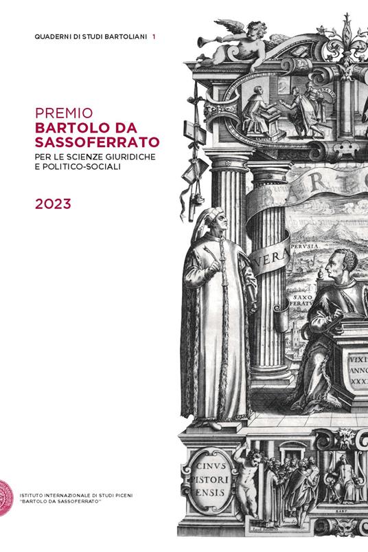 Premio Bartolo da Sassoferrato per le scienze giuridiche e politico-sociali 2023 - Istituto Internazionale di Studi Piceni «Bartolo da Sassoferrato» - copertina