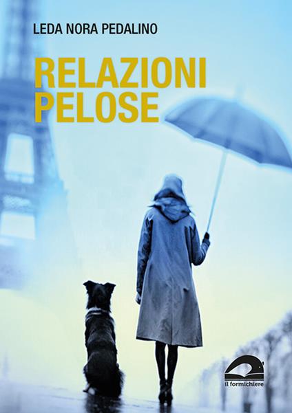 Relazioni pelose - Leda Nora Pedalino - copertina