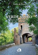 Verde sacro. Nuove chiavi di lettura per una città giardino