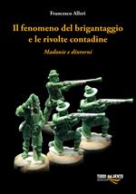 Il fenomeno del brigantaggio e le rivolte contadine. Madonie e dintorni