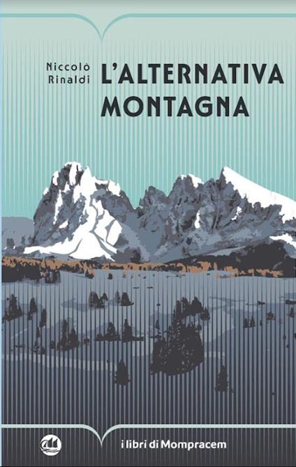 L'alternativa montagna - Niccolò Rinaldi - copertina