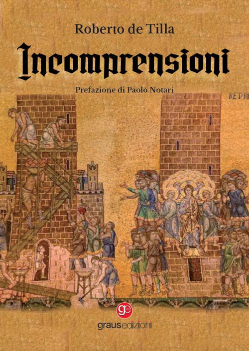 Incomprensioni - Roberto De Tilla - copertina