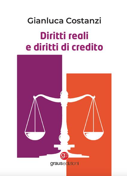 Diritti reali e diritti di credito - Gianluca Costanzi - copertina