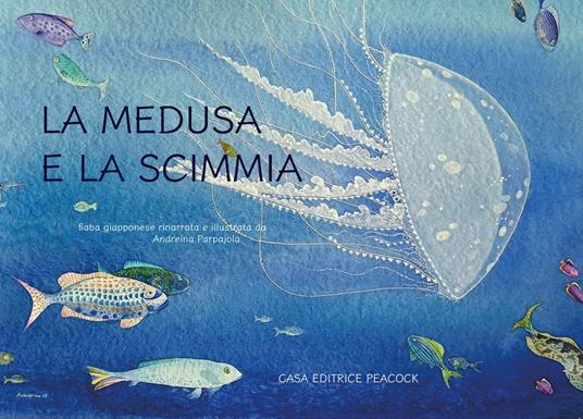 La medusa e la scimmia. Ediz. multilingue - copertina