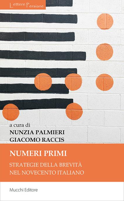 Numeri primi. Strategie della brevità nel Novecento italiano - copertina