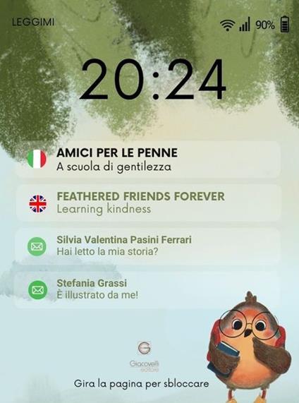 Amici per le penne. A scuola di gentilezza-Feathered friends forever. Learning kindess. Ediz. bilingue - Silvia Valentina Pasini Ferrari - copertina