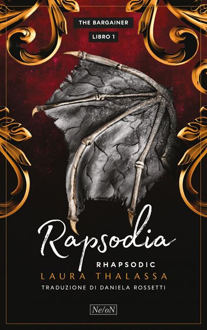 Rapsodia. Rhapsodic - Laura Thalassa,Daniela Rossetti - ebook