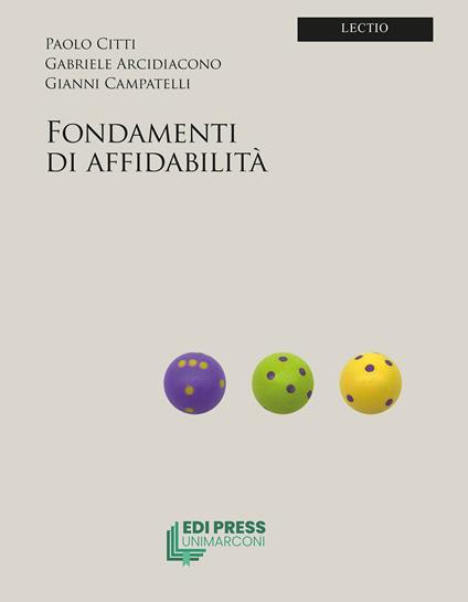 Fondamenti di affidabilità - Paolo Citti,Gabriele Arcidiacono,Gianni Campatelli - copertina