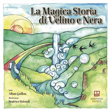 La magica storia di Velino e Nera - Alban Guillon - copertina