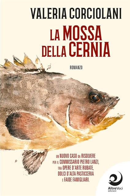 La mossa della cernia - Valeria Corciolani - ebook