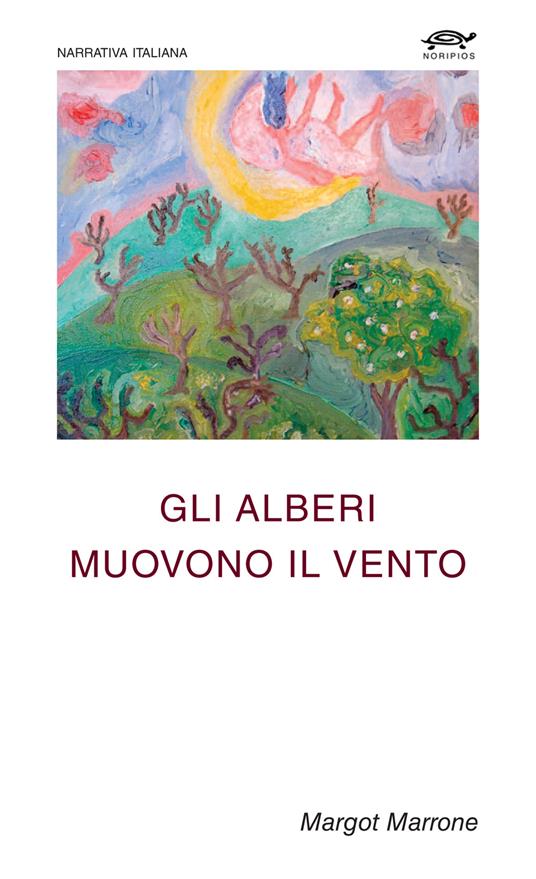 Gli alberi muovono il vento - Margot Marrone - copertina