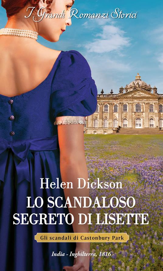 Lo scandaloso segreto di Lisette. Gli scandali di Castonbury Park - Helen Dickson - copertina