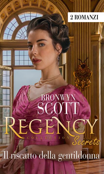 Il riscatto della gentildonna - Bronwyn Scott - copertina