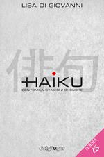 Haiku. Centomila stagioni di cuore. Con Segnalibro