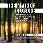 The Myth of Closure
