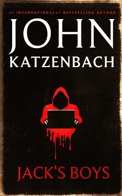 Jack's Boys - John Katzenbach - cover