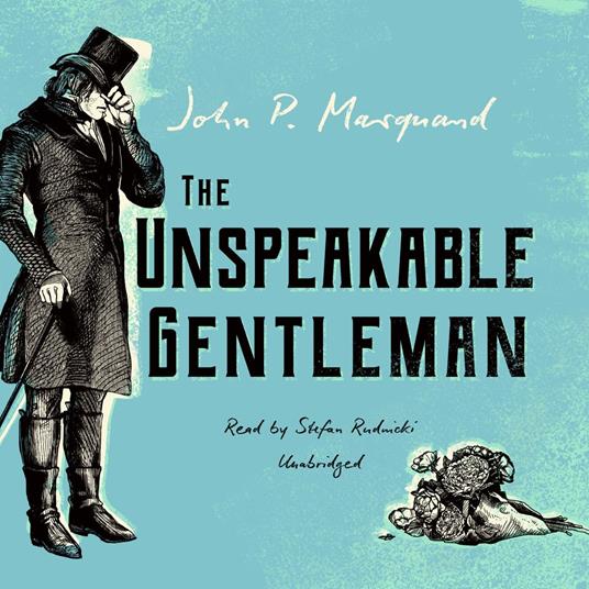 The Unspeakable Gentleman