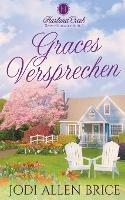 Graces Versprechen - Jodi Vaughn,Jodi Allen Brice - cover