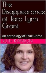 The Disappearance of Tara Lynn Grant