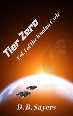 Tier Zero Vol. I of the Knolan Cycle