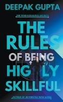 The Rules of Being Highly Skillful