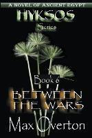 Between the Wars - Max Overton - cover