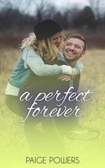 A Perfect Forever