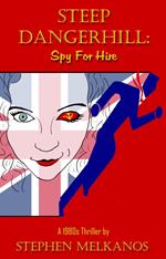 Steep Dangerhill: Spy For Hire