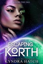 Escaping Korth