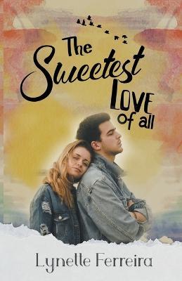 The Sweetest Love of All - Lynette Ferreira - cover