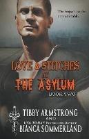 Love & Stitches at The Asylum Fight Club Book 2 - Tibby Armstrong,Bianca Sommerland - cover