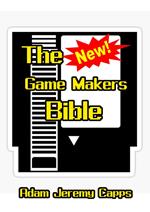 The New Game Makers Bible