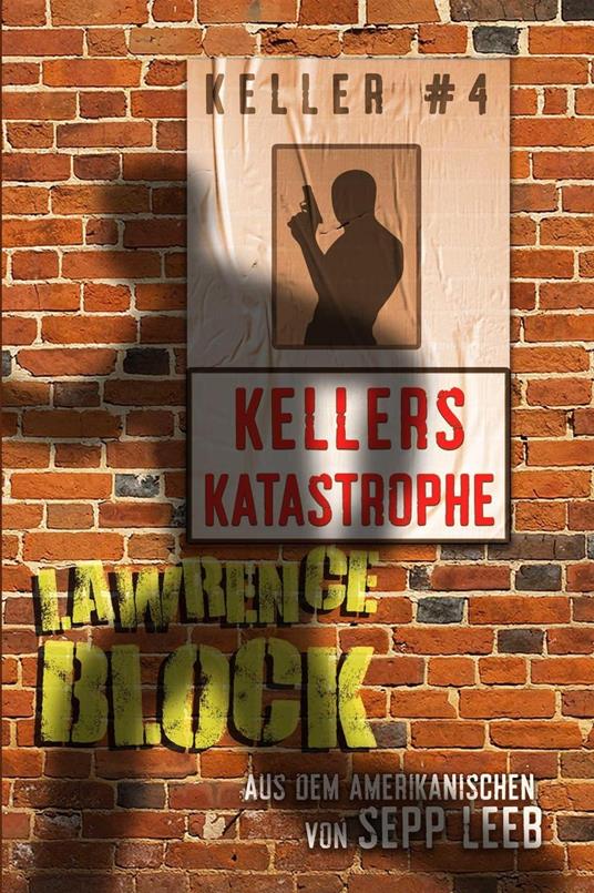 Kellers Katastrophe