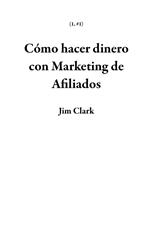 Cómo hacer dinero con Marketing de Afiliados