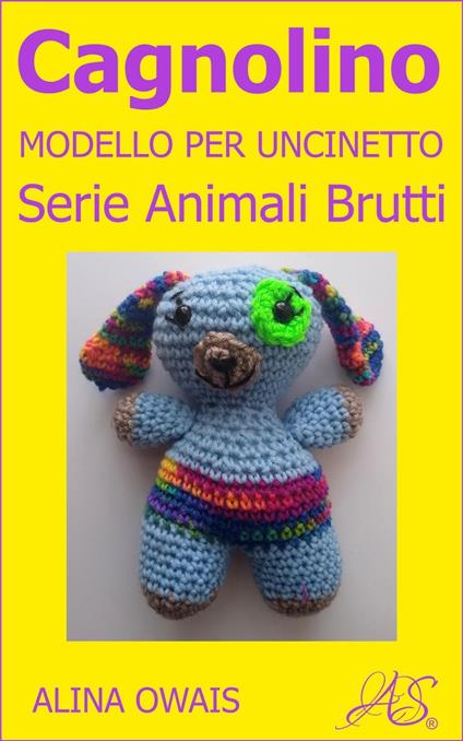 Cagnolino Modello per Uncinetto - Alina Owais - ebook