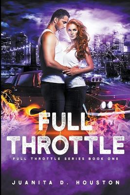 Full Throttle - Juanita D Houston - cover