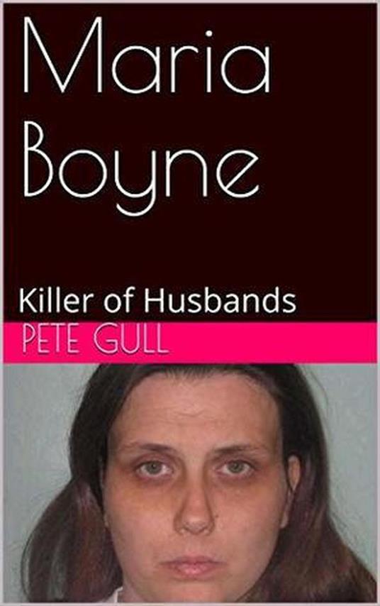 Maria Boyne Killer of Husbands