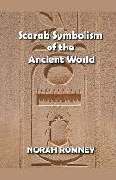 Scarab Symbolism of the Ancient World - Norah Romney - cover