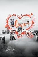 Love in My Wilderness: Humble Beginnings - E - cover