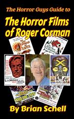 The Horror Guys Guide to the Horror Films of Roger Corman