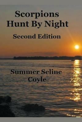 SCORPIONS HUNT BY NIGHT, Second Edition - Summer Seline Coyle - cover