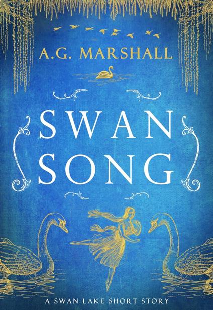 Swan Song - A.G. Marshall - ebook