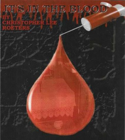 It's In The Blood (Book 3)