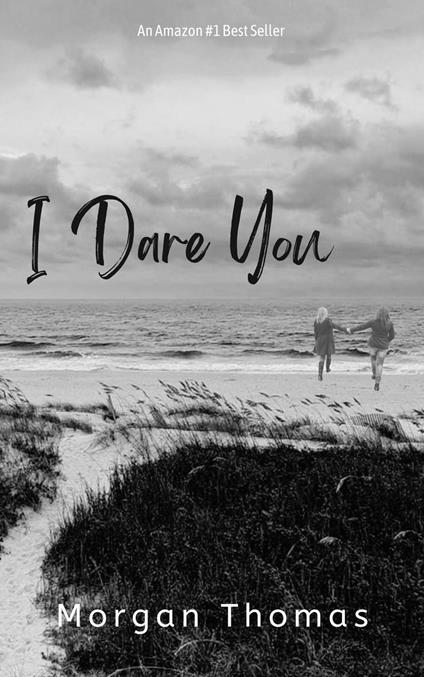 I Dare You