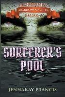 Sorcerer's Pool - Jennakay Francis - cover