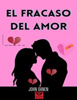 El fracaso del amor