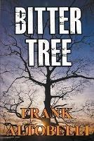 Bitter Tree - Frank Altobelli - cover