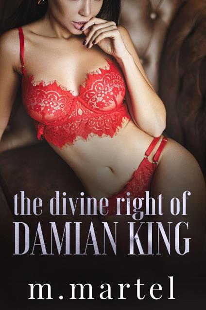 The Divine Right of Damian King