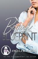 Beyond The Blueprint - Angela K Parker - cover